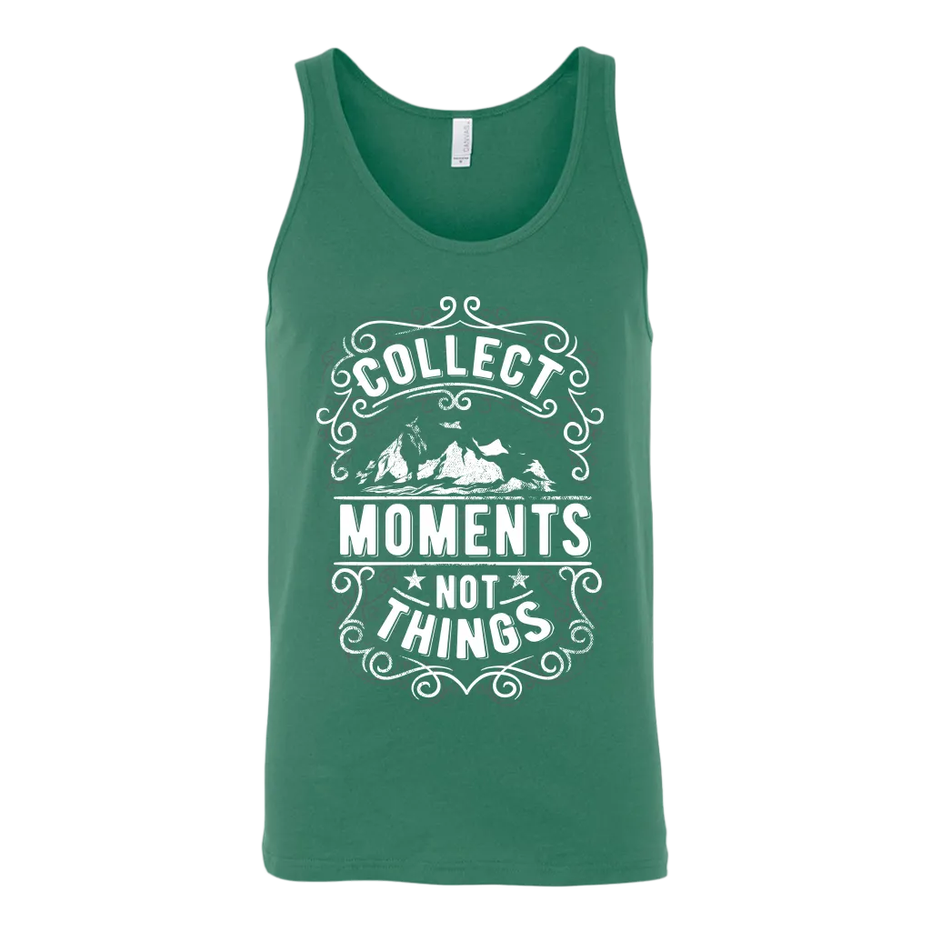 Collect Moments Not Things | Men's