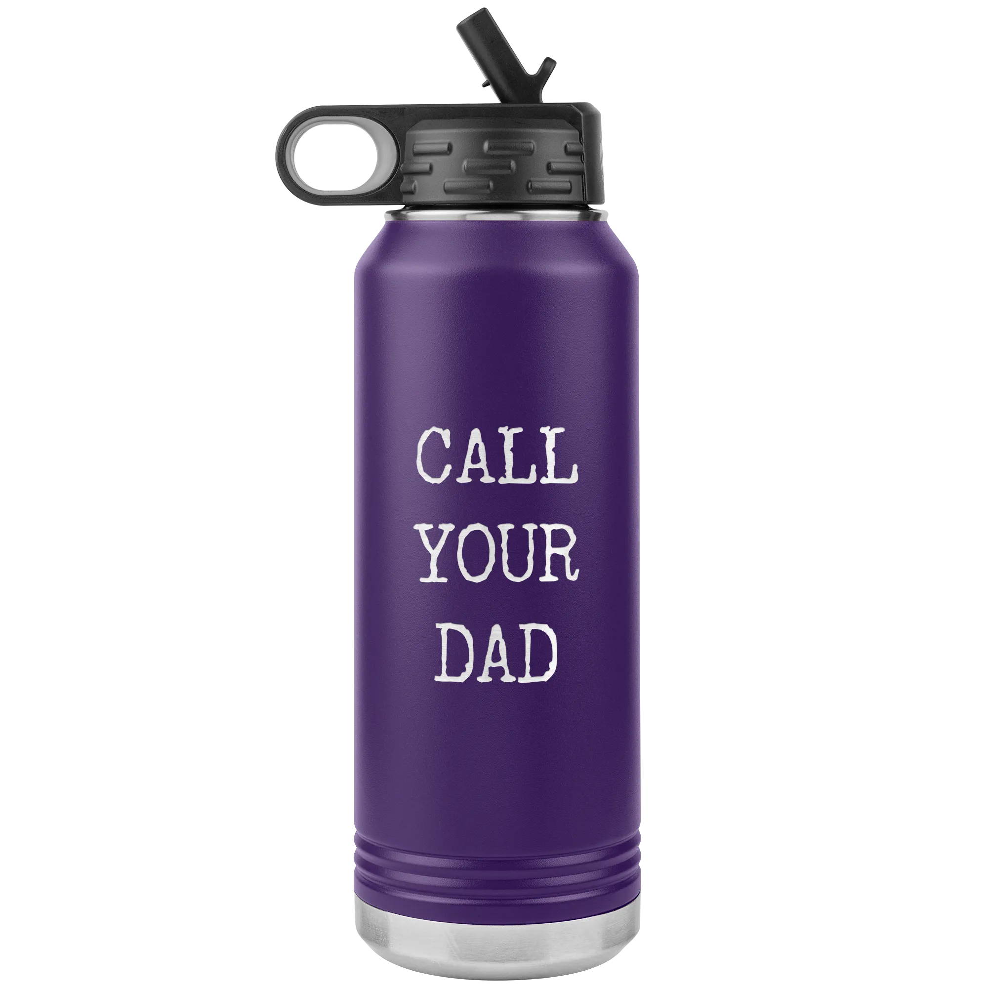 College Student Goodbye Gift Call Your Dad Water Bottle Call Your Father College Girl Gifts Insulated 32oz BPA Free
