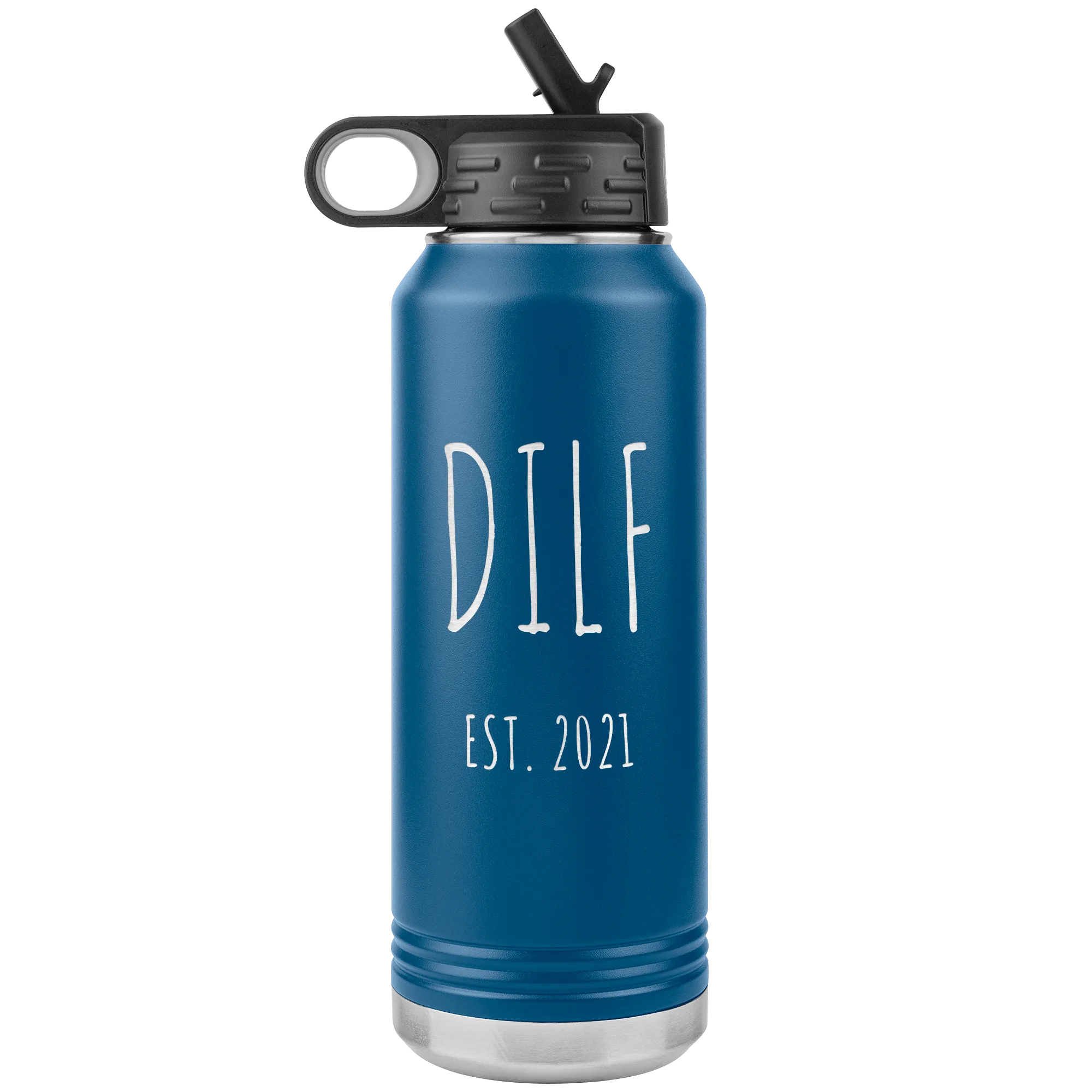 DILF Est. 2021 Water Bottle Present For New Dad Expecting Dad Gag Gifts Funny New Father Future Dad to Be Insulated 32oz BPA Free