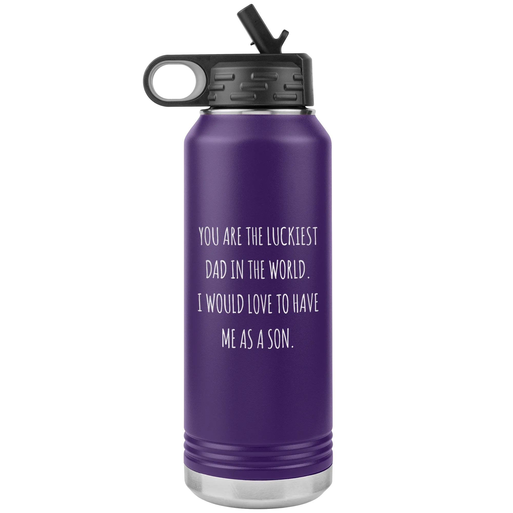 Father's Day Gift From Son You are the Luckiest Dad in the World Water Bottle Insulated Tumbler 32oz BPA Free