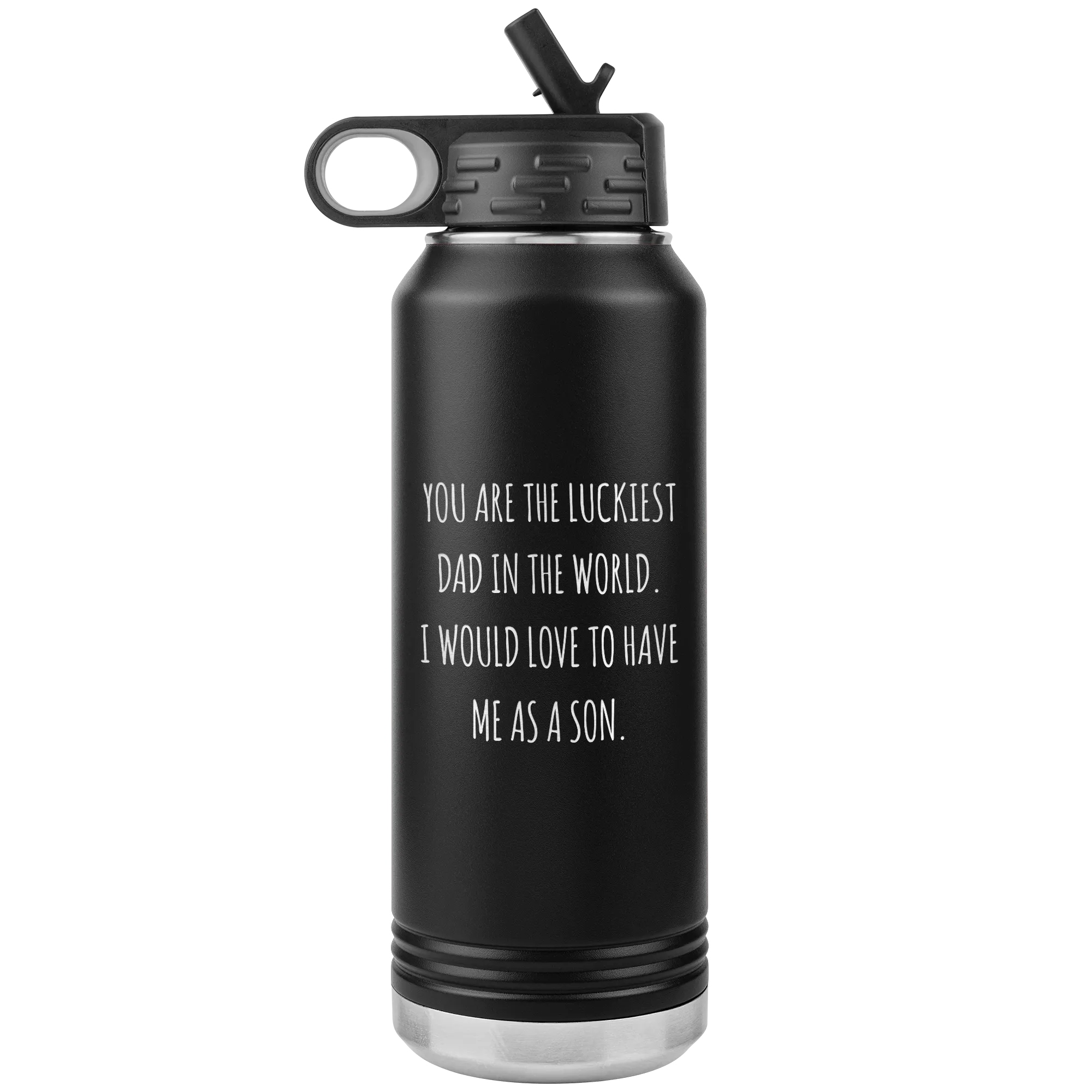 Father's Day Gift From Son You are the Luckiest Dad in the World Water Bottle Insulated Tumbler 32oz BPA Free