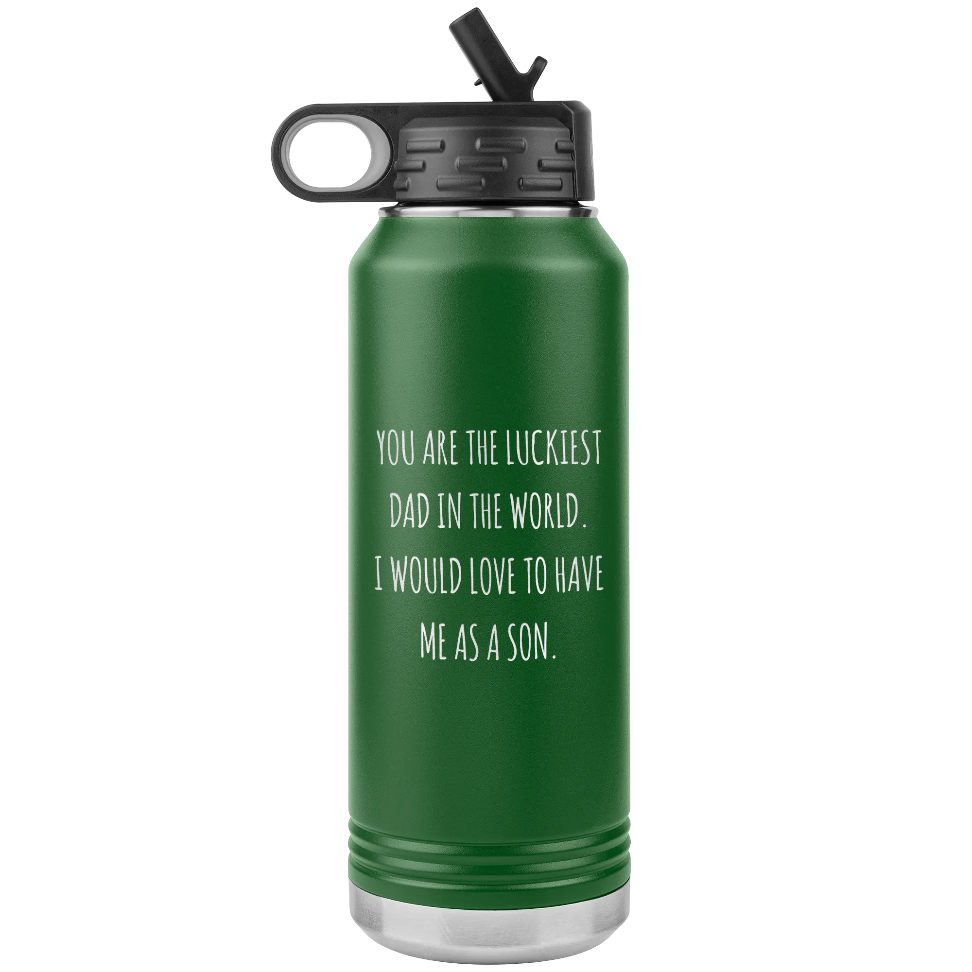Father's Day Gift From Son You are the Luckiest Dad in the World Water Bottle Insulated Tumbler 32oz BPA Free