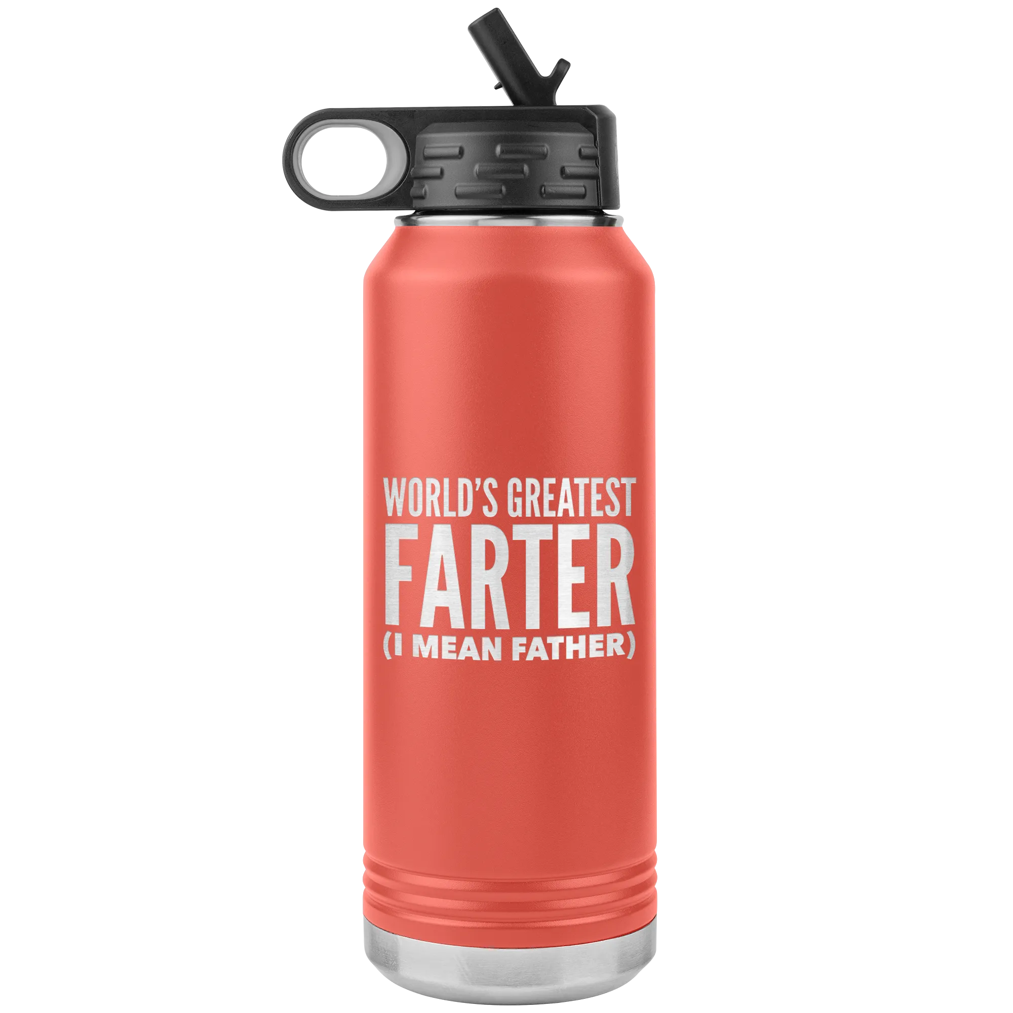 Father's Day Gift World's Greatest Farter I Mean Father Water Bottle Insulated Tumbler 32oz BPA Free