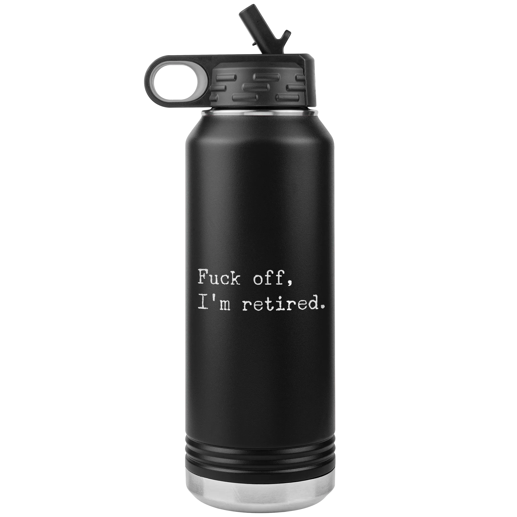 Funny Retirement Gift Fuck Off I'm Retired Insulated Water Bottle Tumbler 32oz BPA Free