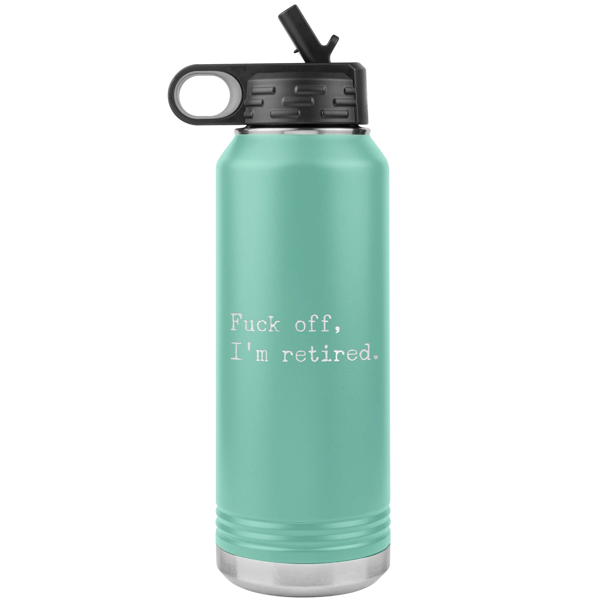 Funny Retirement Gift Fuck Off I'm Retired Insulated Water Bottle Tumbler 32oz BPA Free