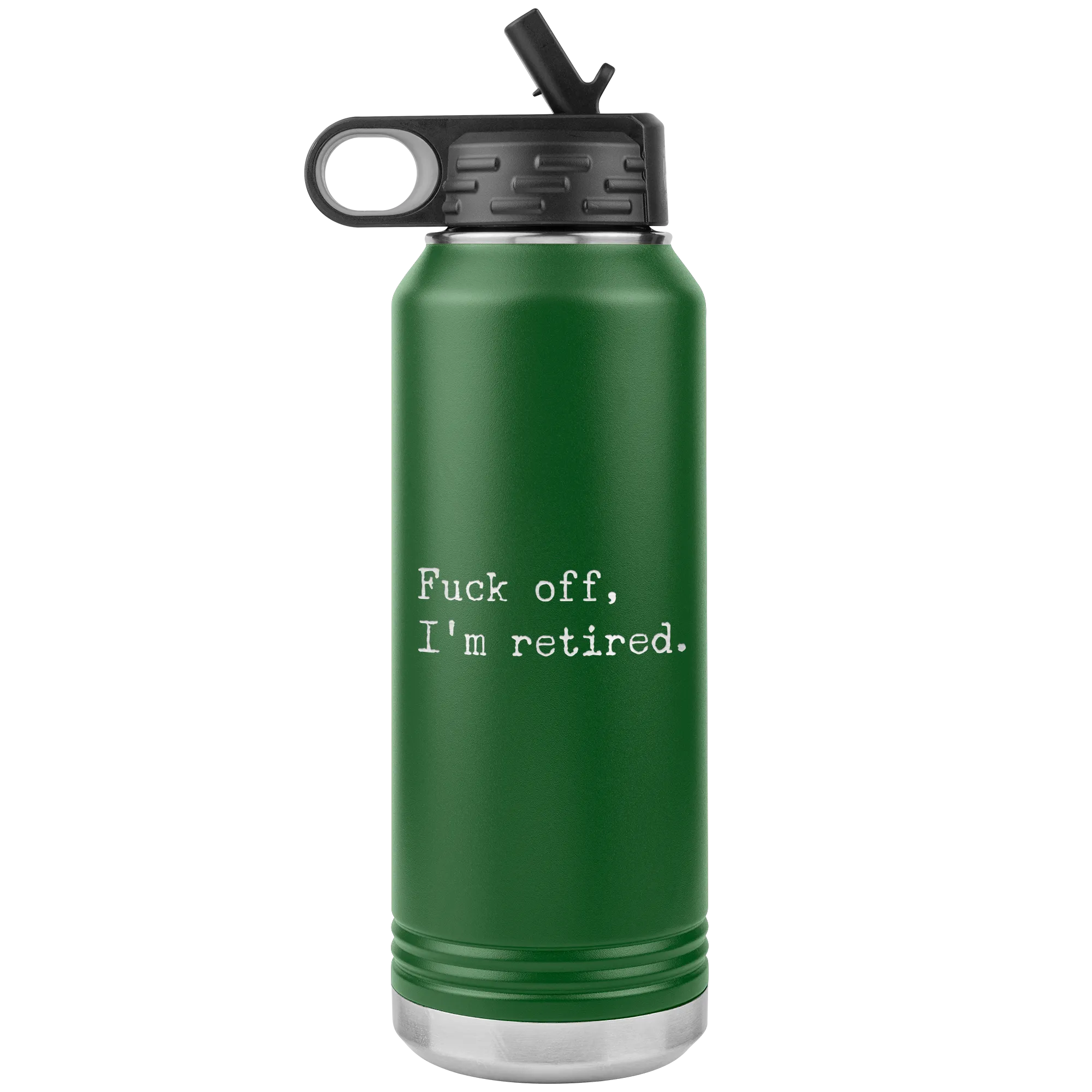 Funny Retirement Gift Fuck Off I'm Retired Insulated Water Bottle Tumbler 32oz BPA Free