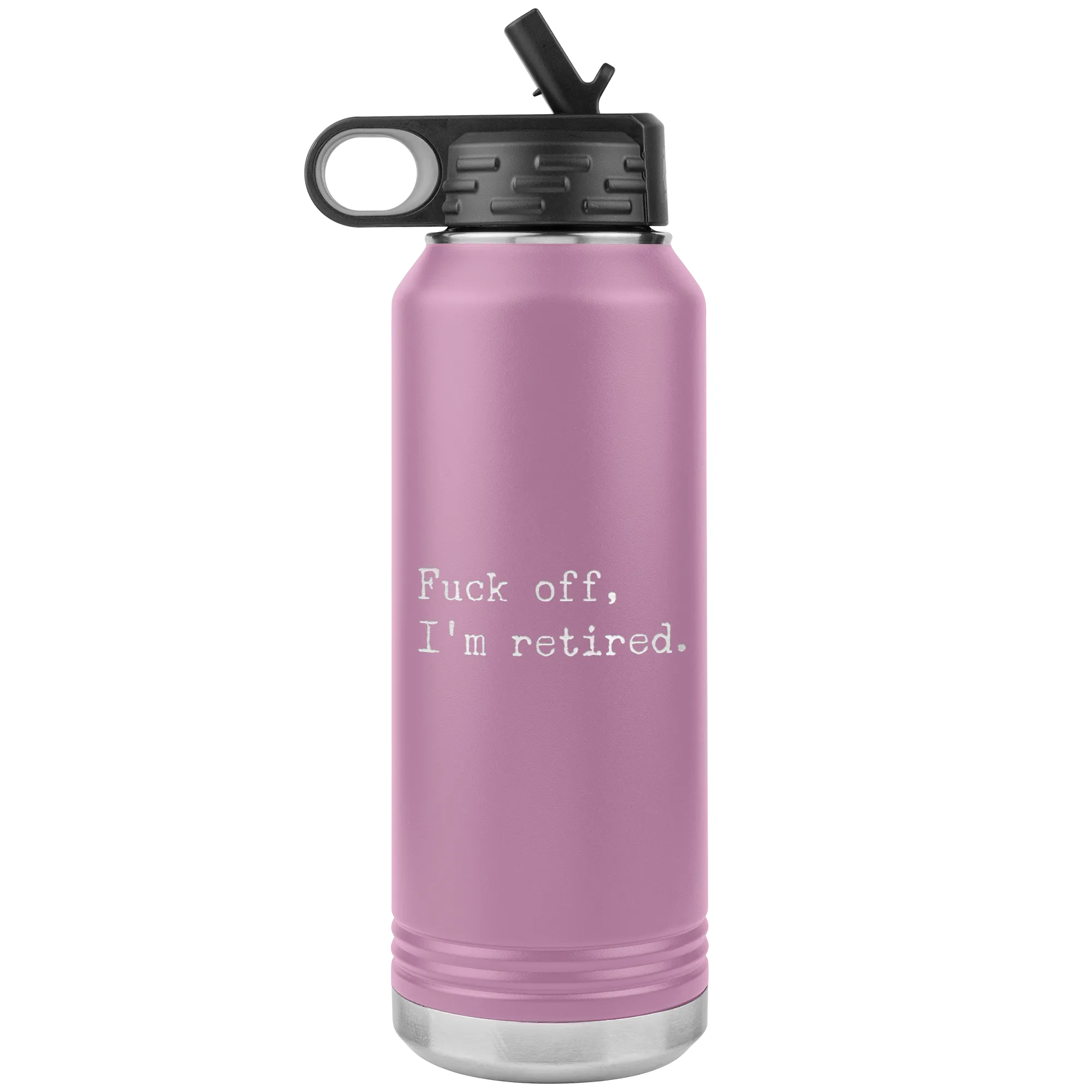 Funny Retirement Gift Fuck Off I'm Retired Insulated Water Bottle Tumbler 32oz BPA Free