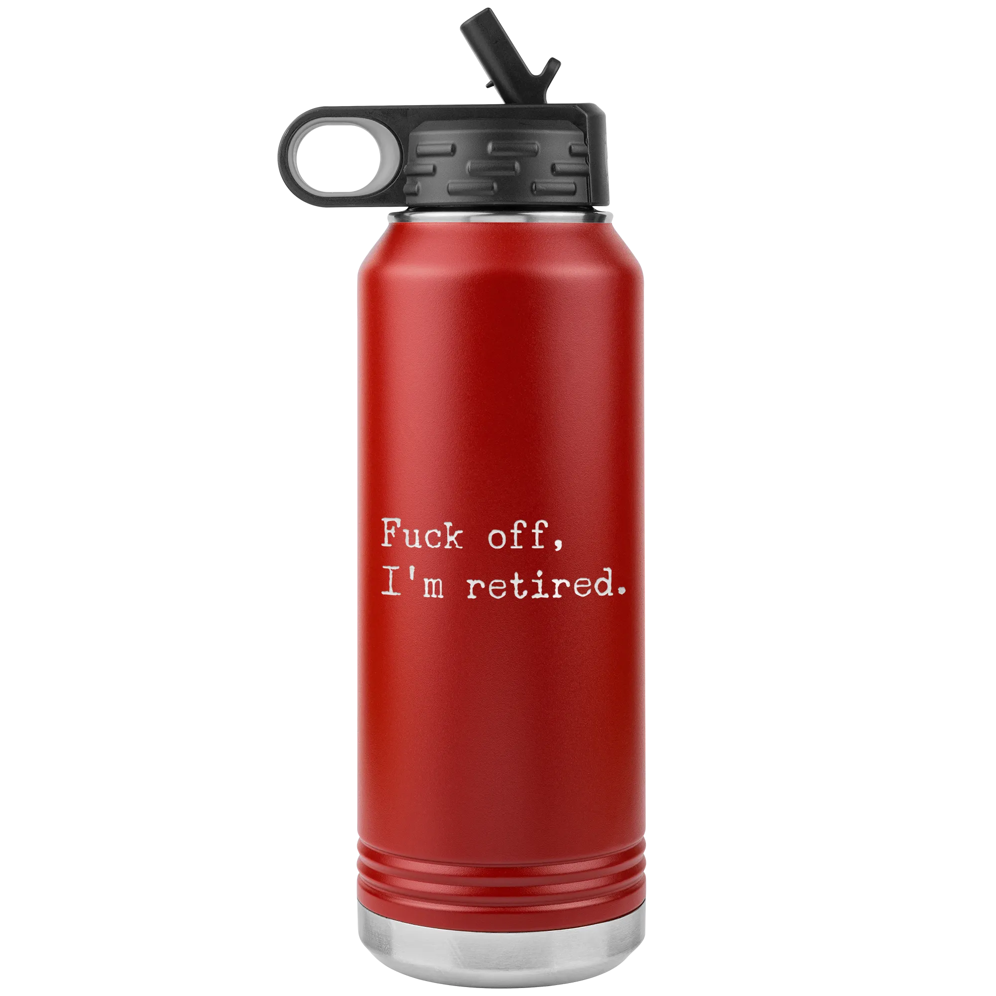 Funny Retirement Gift Fuck Off I'm Retired Insulated Water Bottle Tumbler 32oz BPA Free