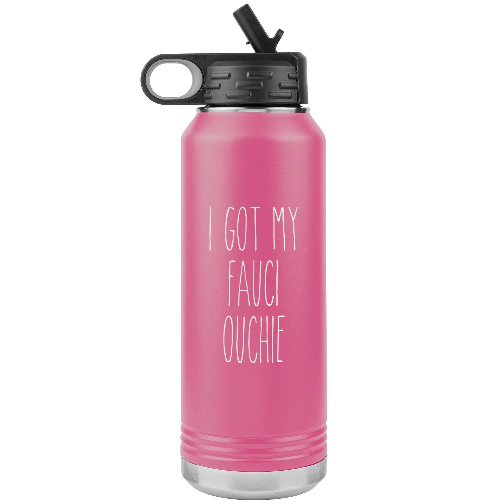 I'm Vaccinated Gift I Got My Fauci Ouchie Water Bottle Insulated Tumbler 32oz BPA Free