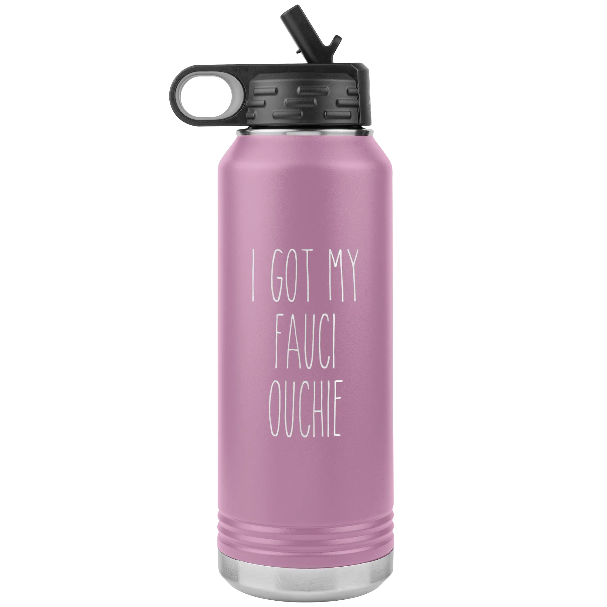 I'm Vaccinated Gift I Got My Fauci Ouchie Water Bottle Insulated Tumbler 32oz BPA Free