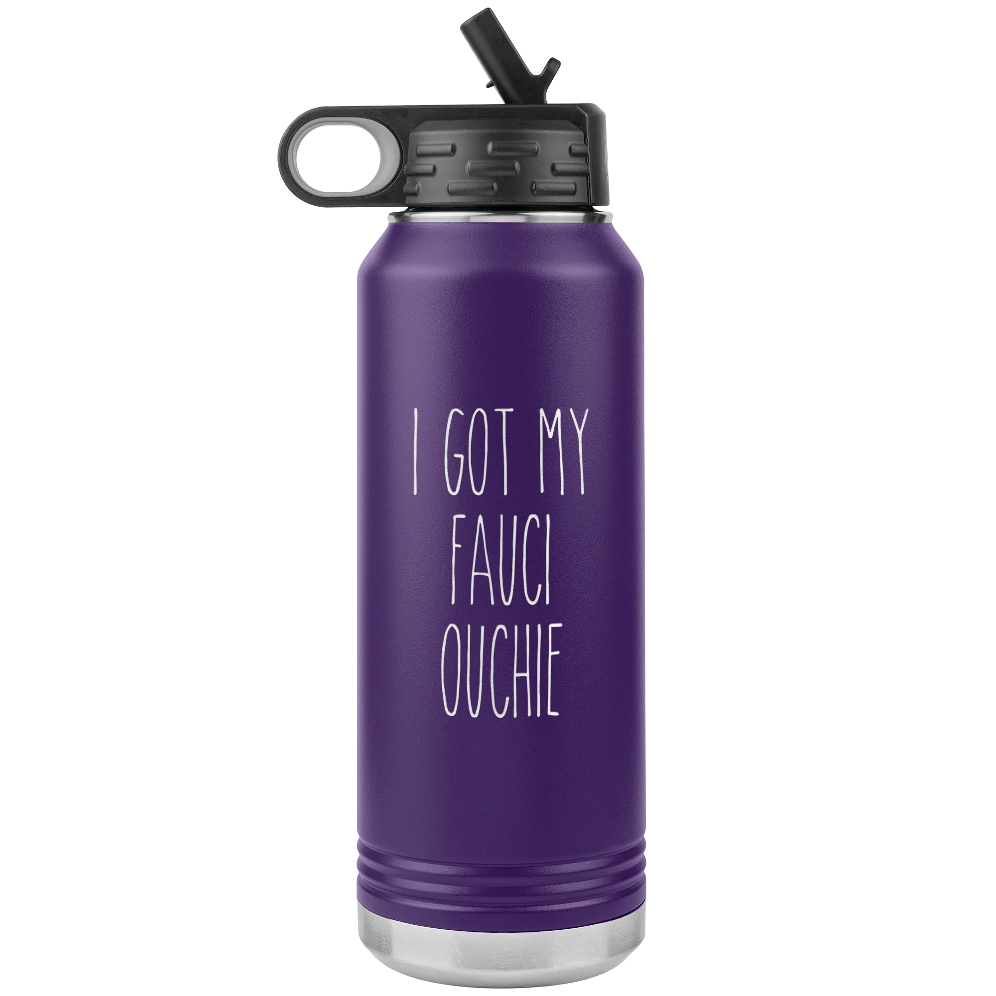 I'm Vaccinated Gift I Got My Fauci Ouchie Water Bottle Insulated Tumbler 32oz BPA Free