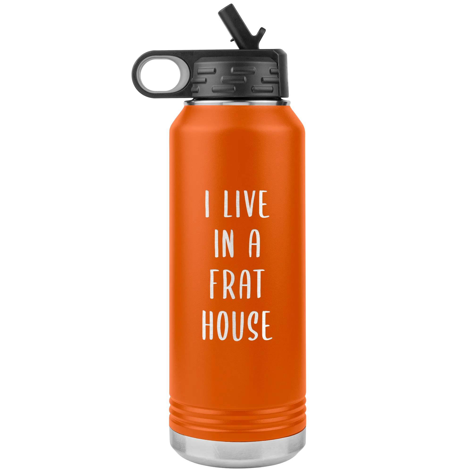 Mom of Boys Gift I Live in a Frat House Insulated Water Bottle Mother's Day Tumbler 32oz BPA Free