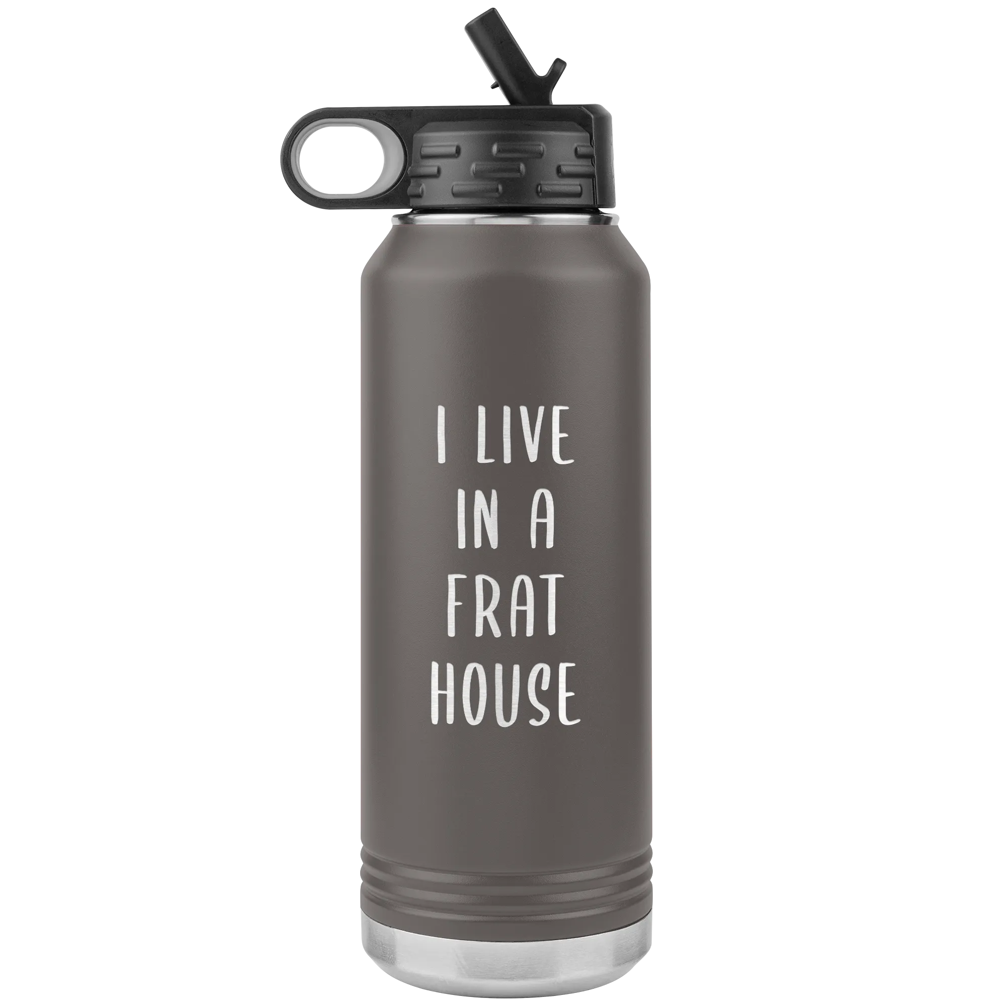 Mom of Boys Gift I Live in a Frat House Insulated Water Bottle Mother's Day Tumbler 32oz BPA Free