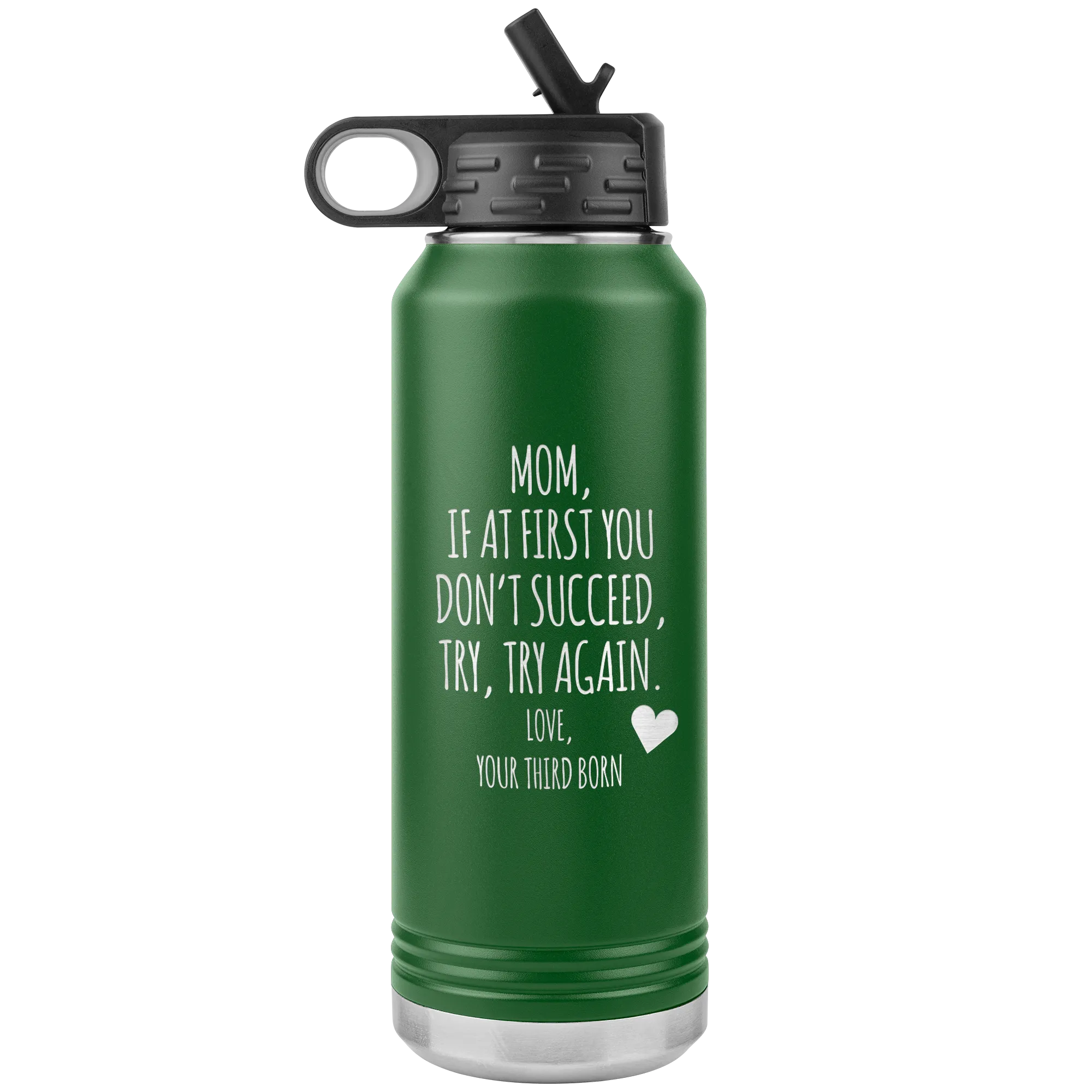 Mother's Day Gift From Third Born If at First You Don't Succeed Try Again Tumbler Insulated Water Bottle 32oz BPA Free