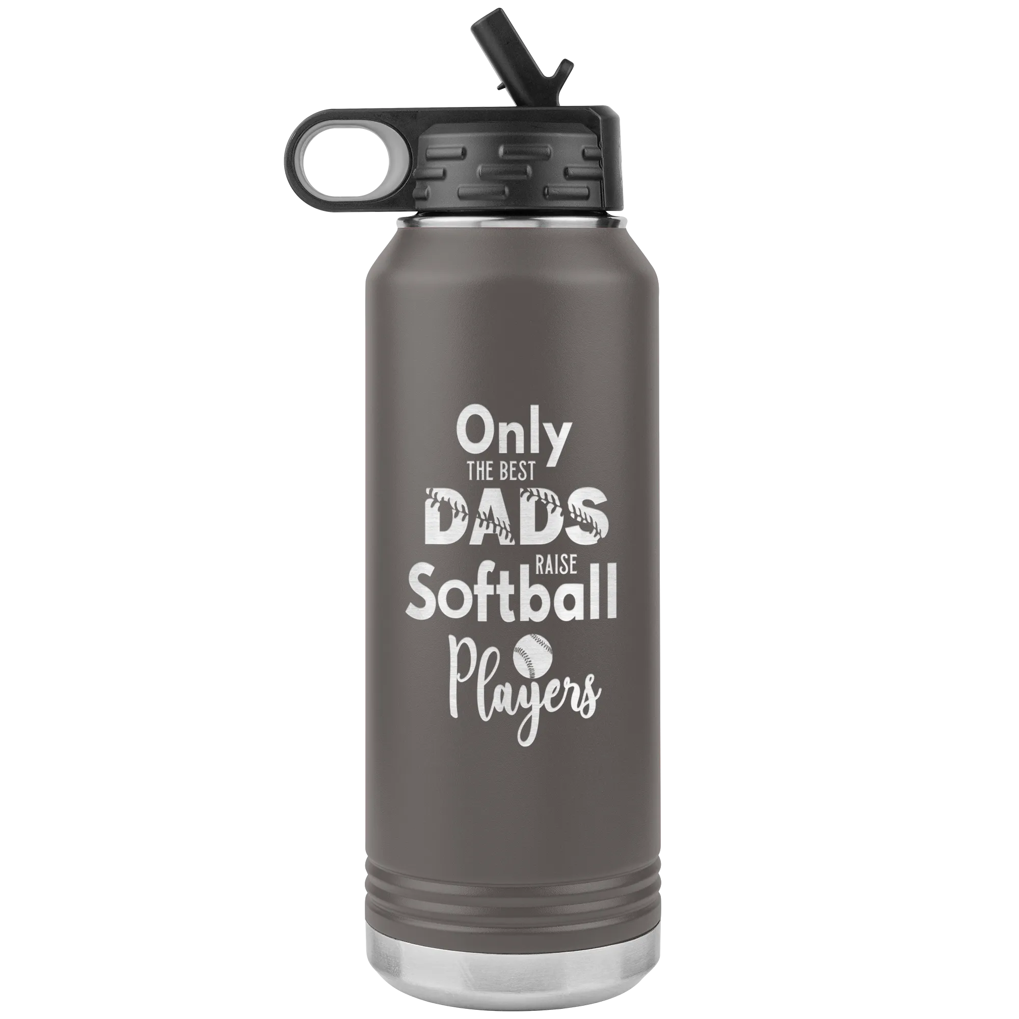 Softball Dad Water Bottle Only the Best Dads Raise Softball Players Insulated Tumbler 32oz BPA Free