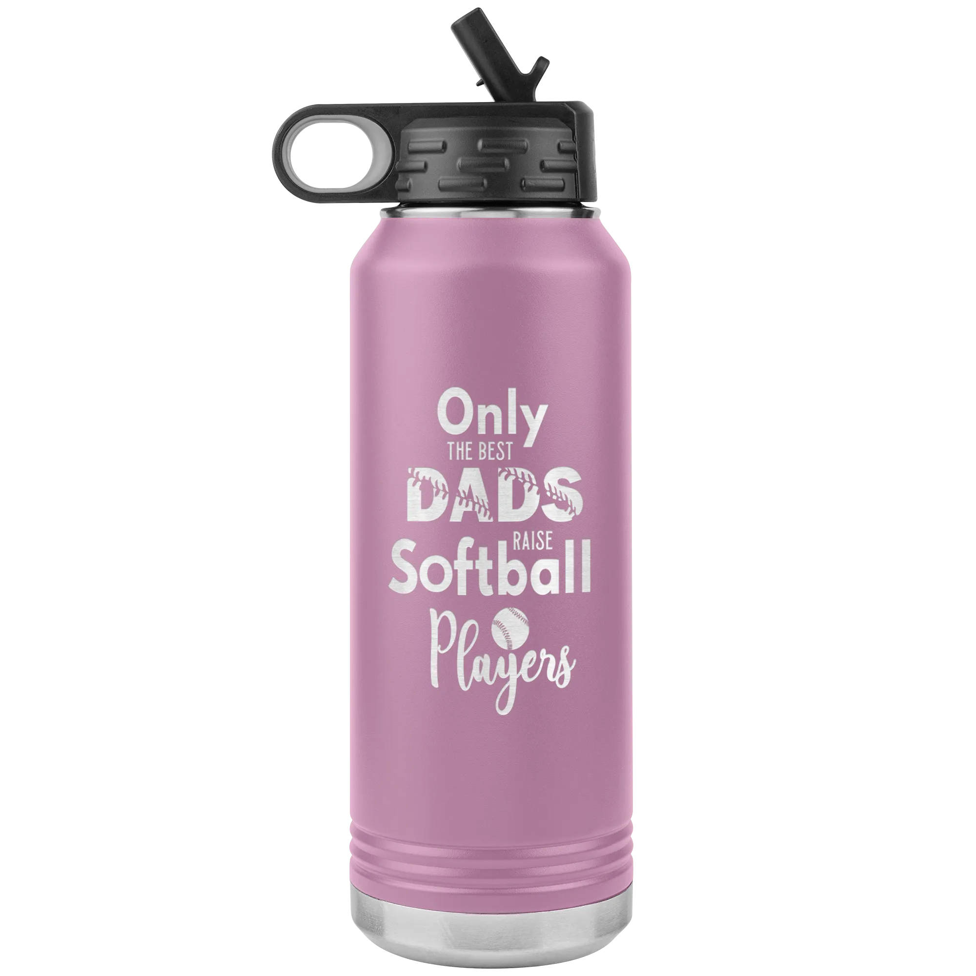 Softball Dad Water Bottle Only the Best Dads Raise Softball Players Insulated Tumbler 32oz BPA Free