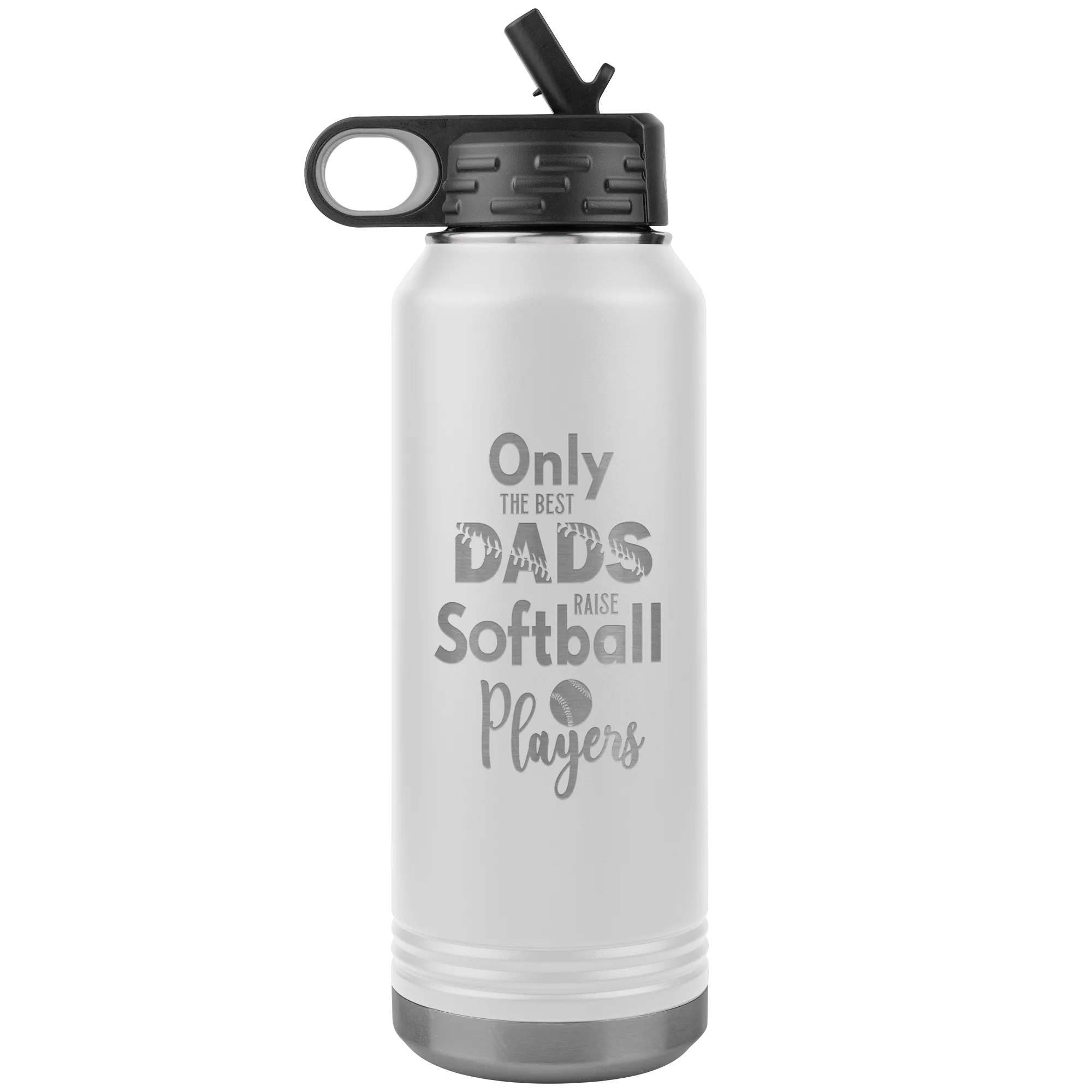 Softball Dad Water Bottle Only the Best Dads Raise Softball Players Insulated Tumbler 32oz BPA Free