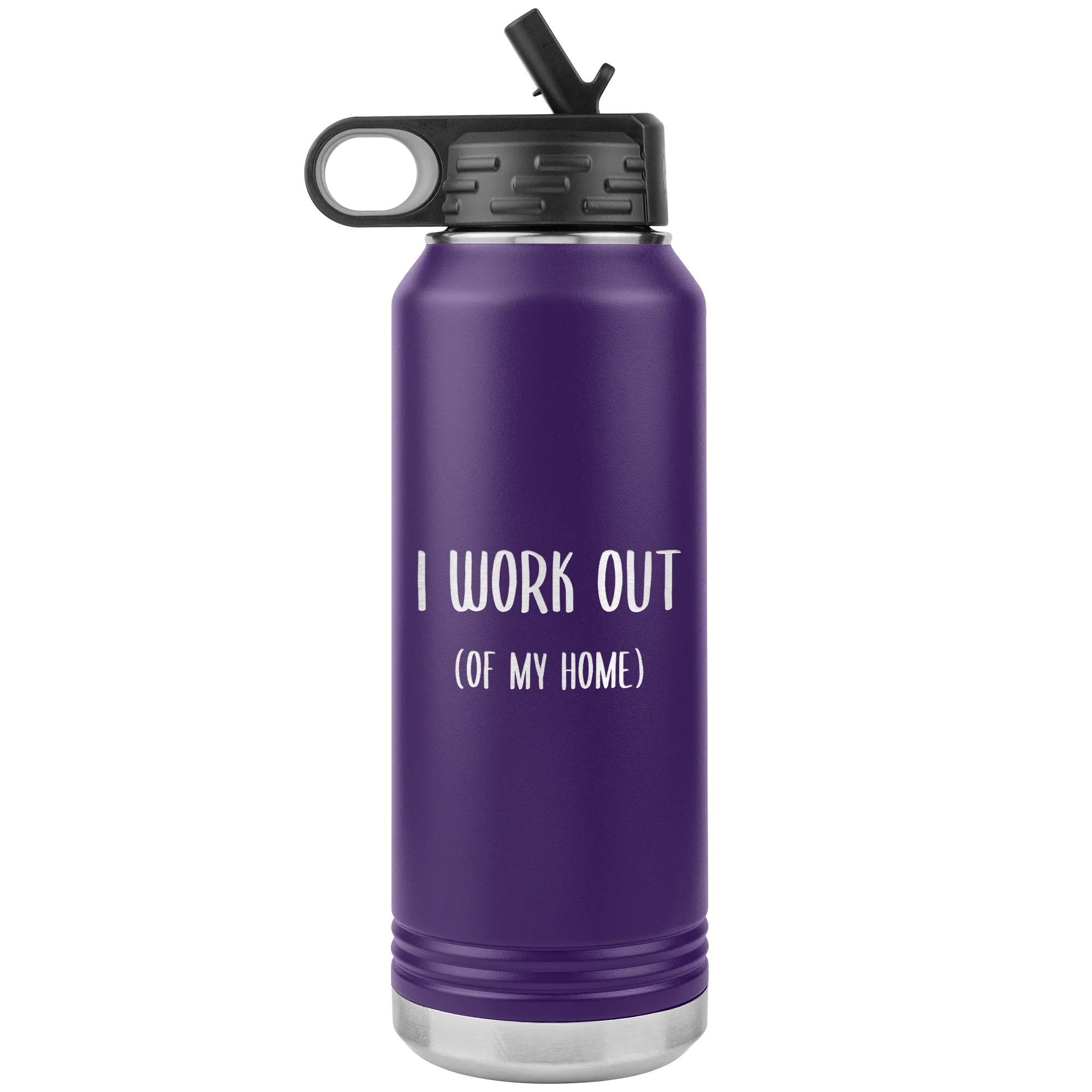 Work From Home Gift I Work Out Of My Home Entrepreneur Home Office WAHM Life WFH Home Based Business Insulated Water Bottle 32oz BPA Free