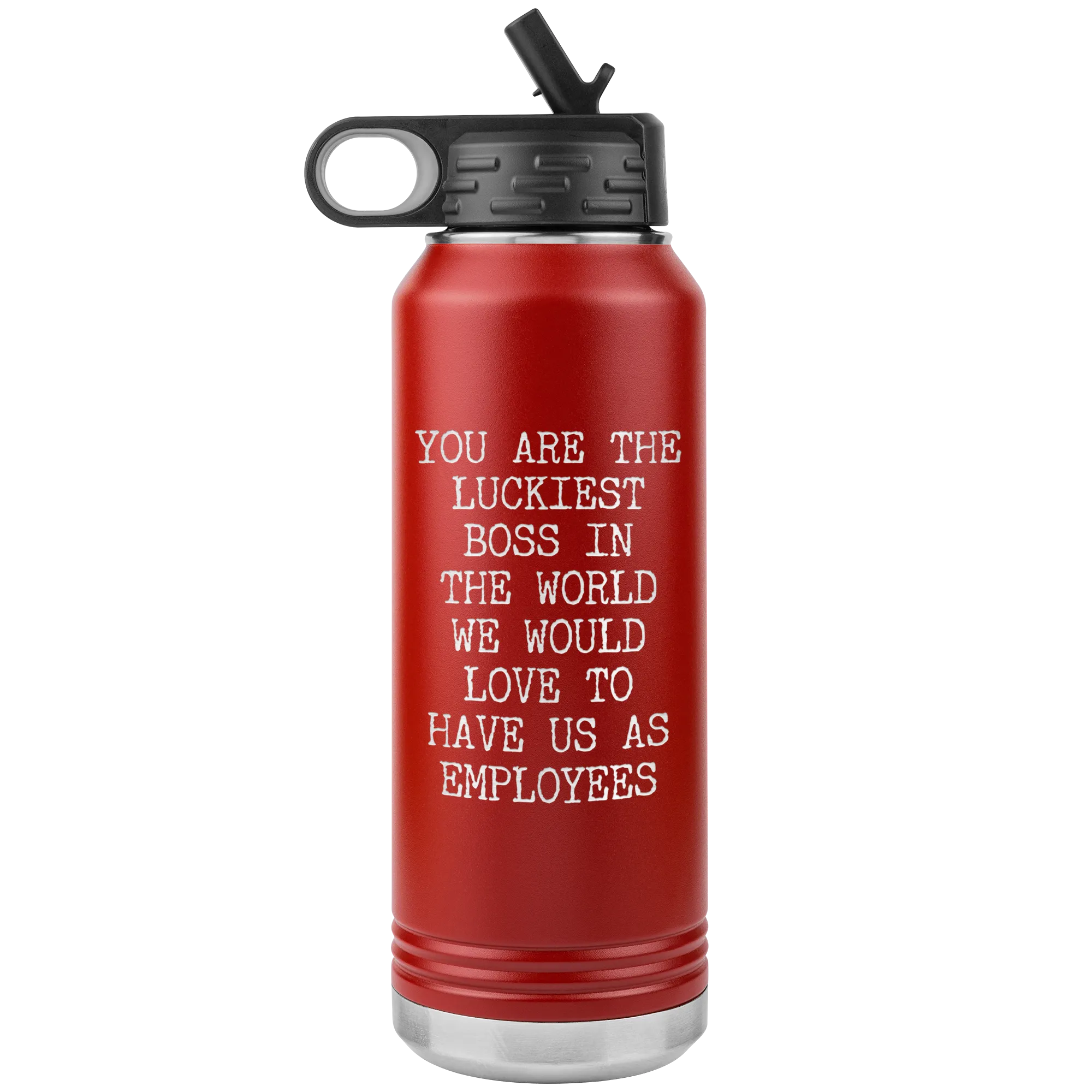 You're the Luckiest Boss in the World Funny Gifts for Bosses Insulated Water Bottle 32oz BPA Free