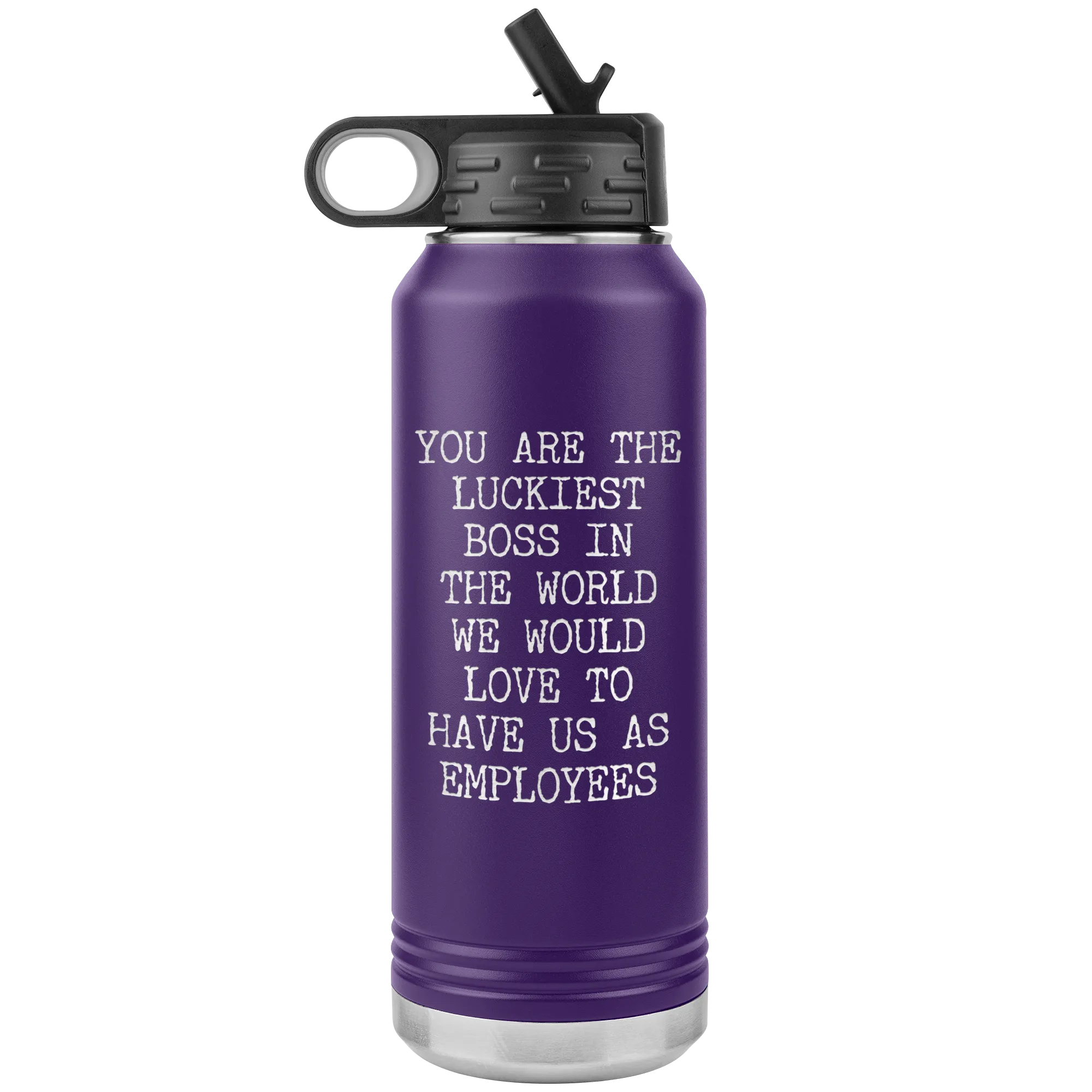 You're the Luckiest Boss in the World Funny Gifts for Bosses Insulated Water Bottle 32oz BPA Free